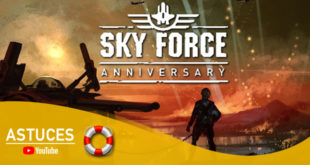 Sky Force Anniversary : « Succès Contre toute attente » | Astuces