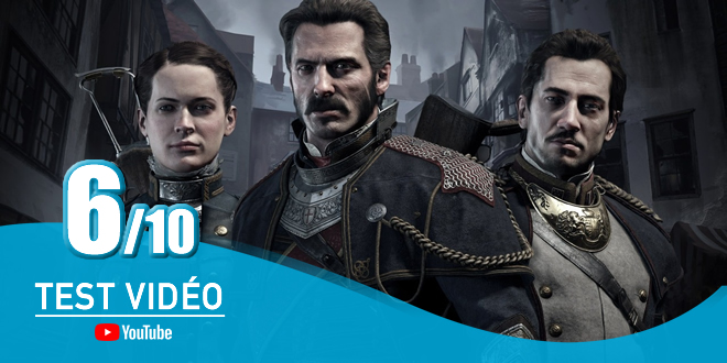 The Order 1886 : Ma Critique en vidéo | Test vidéo PS4