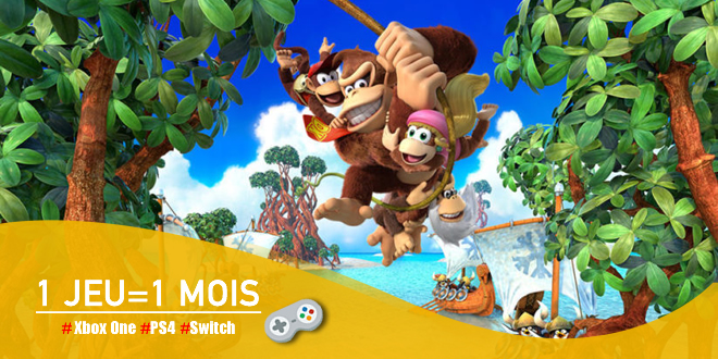 1 Jeu = 1 Mois : Mai 2018 | Donkey Kong Country Tropical Freeze